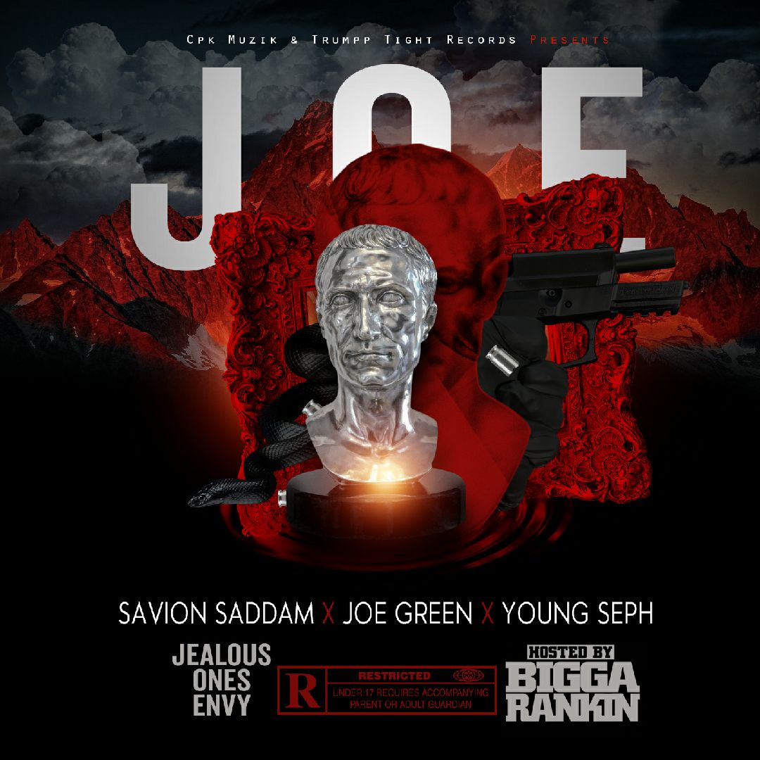 [Mixtape] Savion Saddam x Joe Green x Young Seph - J.O.E. ( Jealous Ones Envy)