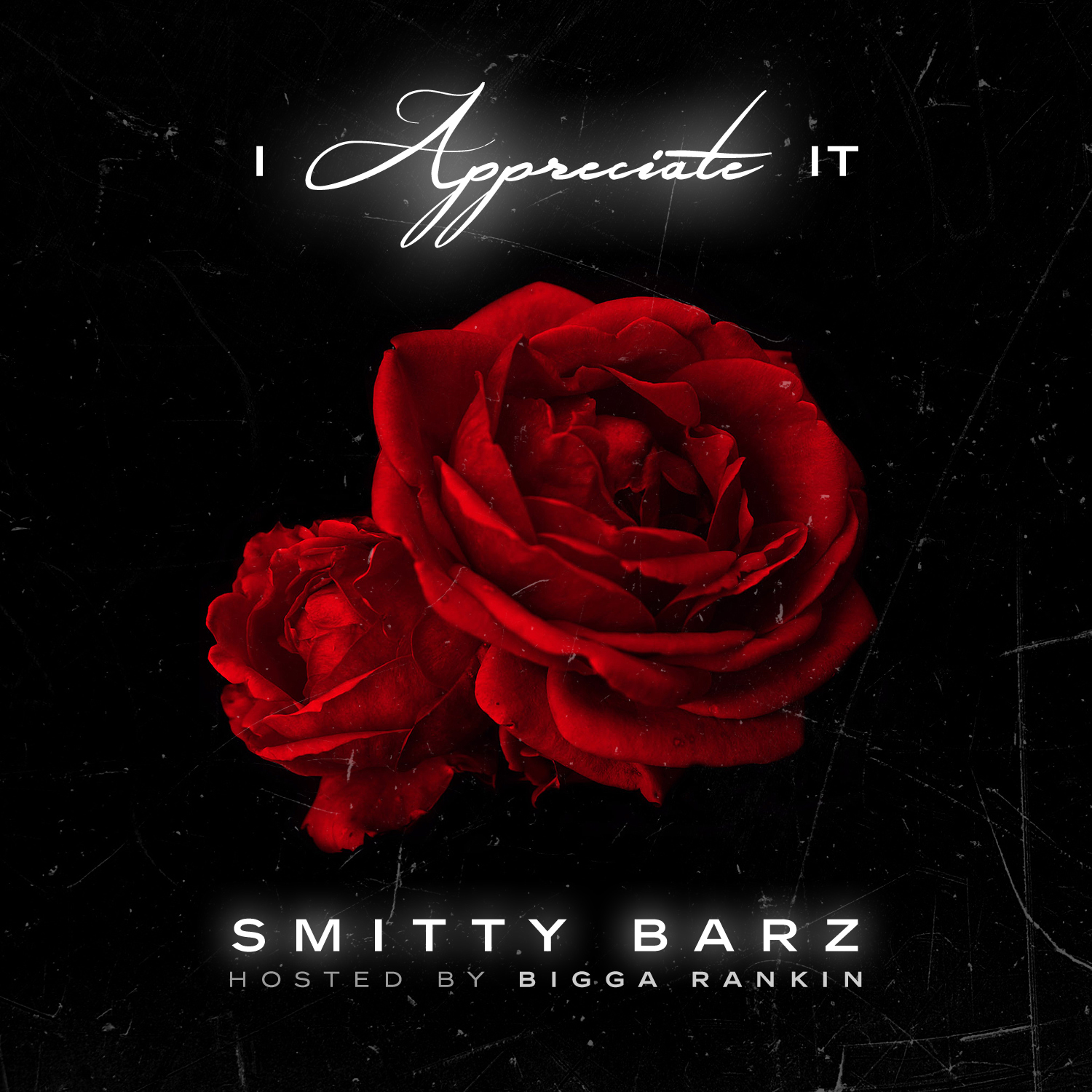 [Mixtape] Smitty Barz - I Appreciate It