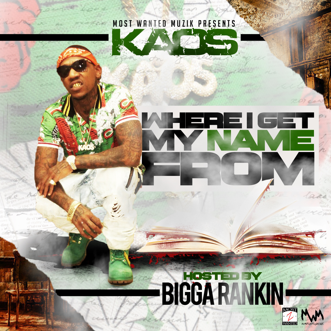 [Mixtape] MWM Kaos - WHERE I GET MY NAME FROM