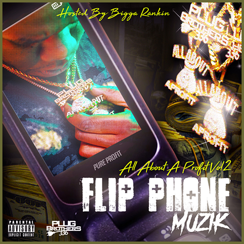 [Mixtape] Pure Profit - All About Profit Vol.2 "Flip Phone Muzik"