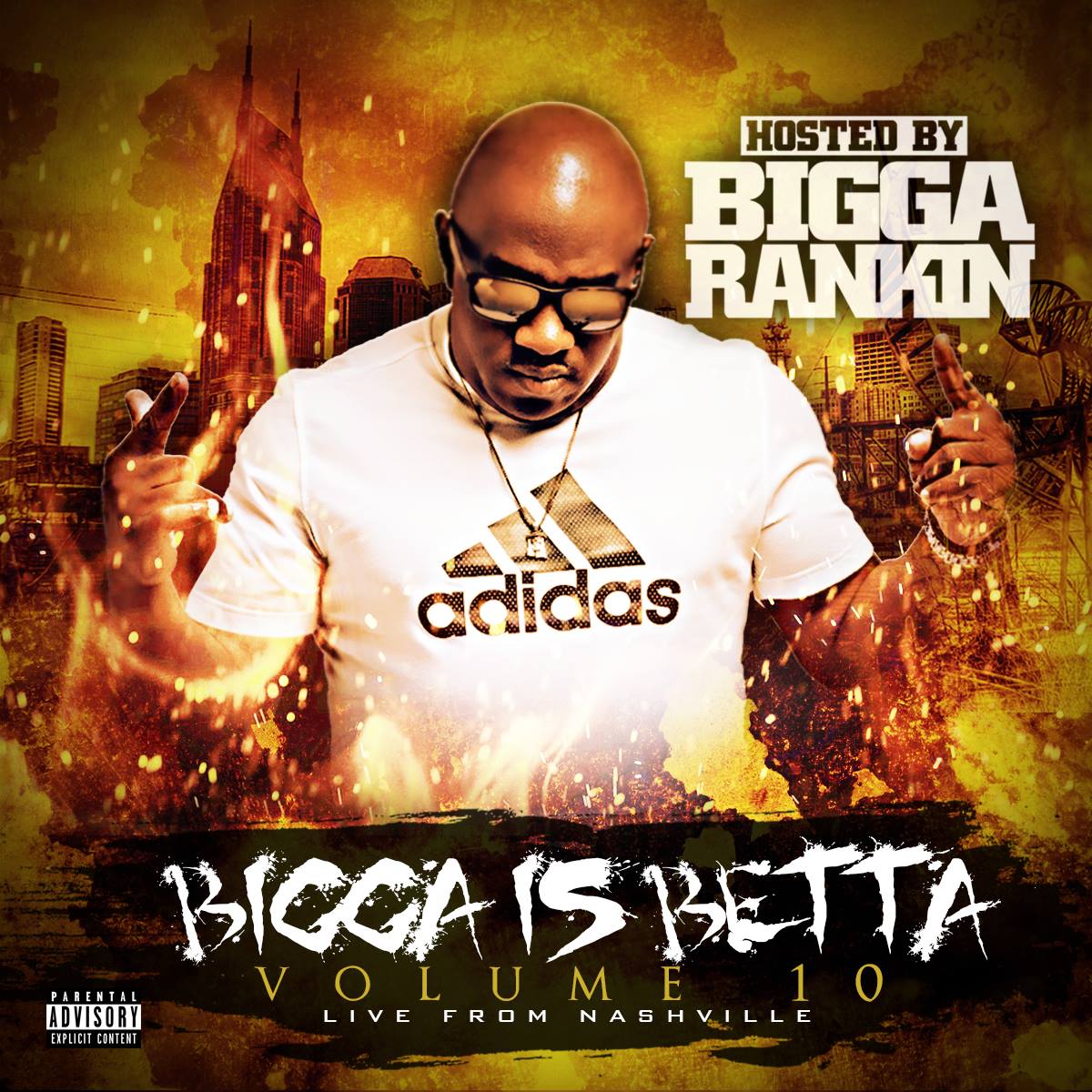 [Mixtape] Bigga is Betta Vol 10 Live From Nashville