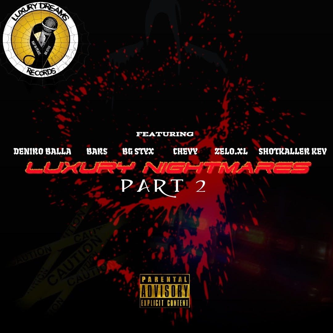 [Mixtape] Luxury Dreams Records “Luxury Nightmares Part 2”