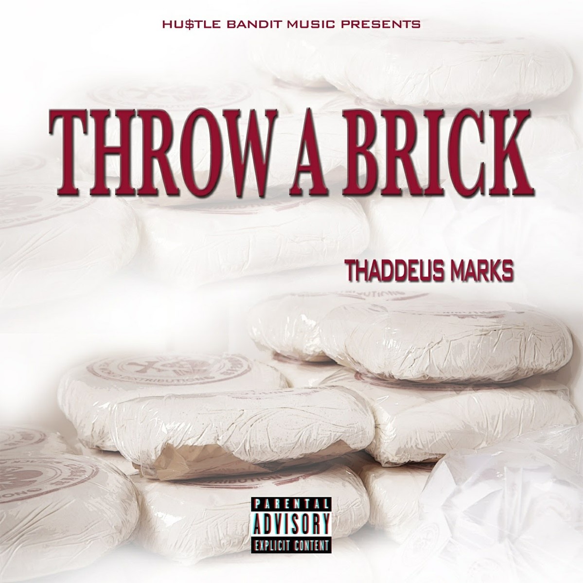 [Single] HU$TLE BANDIT NO.1 T-BO$$ - THROW A BRICK