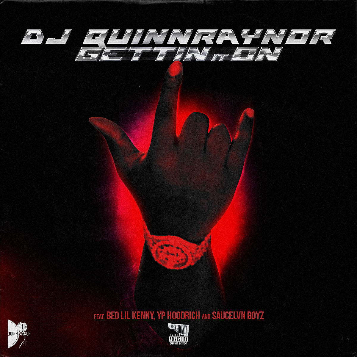 [Single] DJ QuinnRaynor ft BEO Lil Kenny, YP HoodRich, & SauceLVN Boyz - Gettin It On