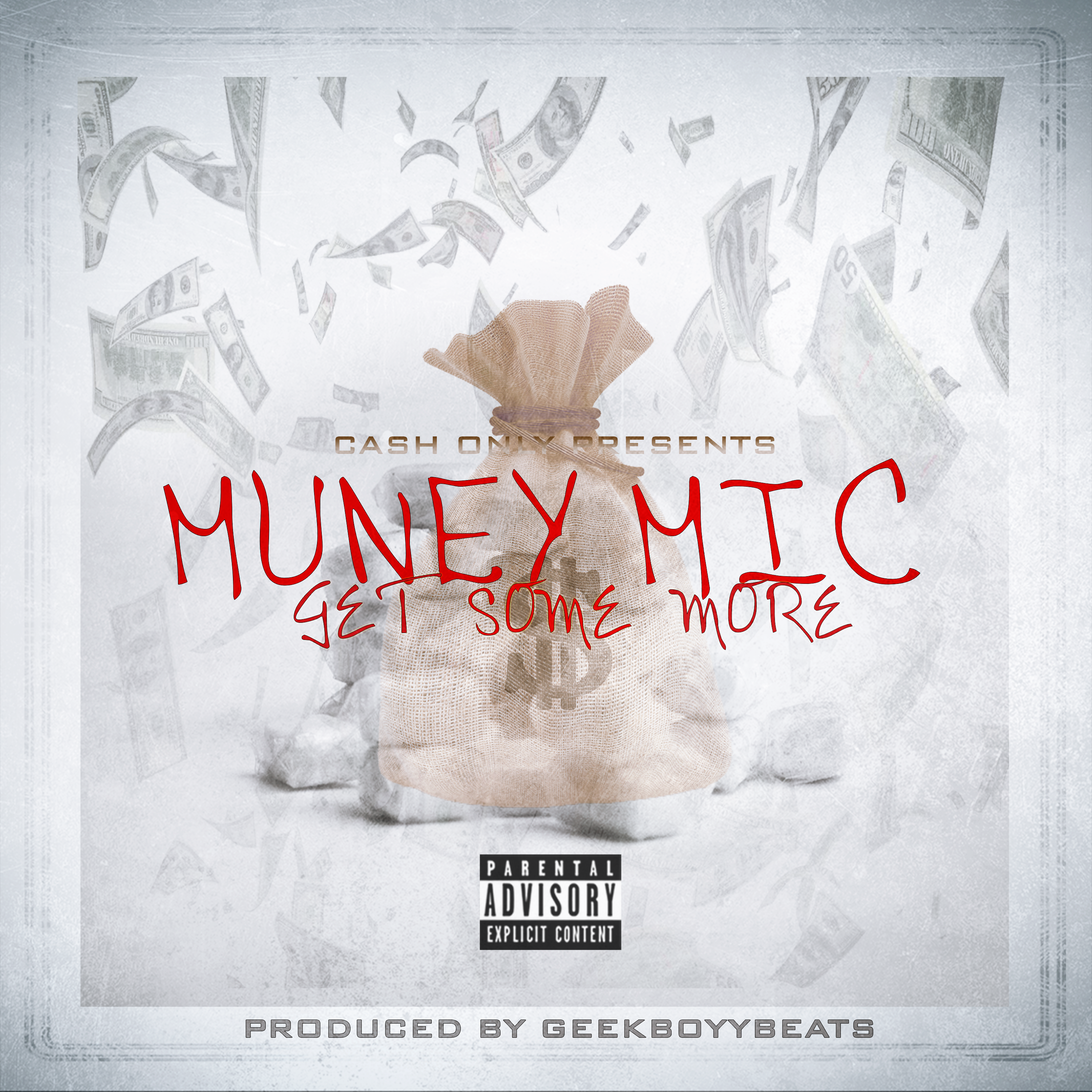 [Single] MUNEY MIC - Get Some More