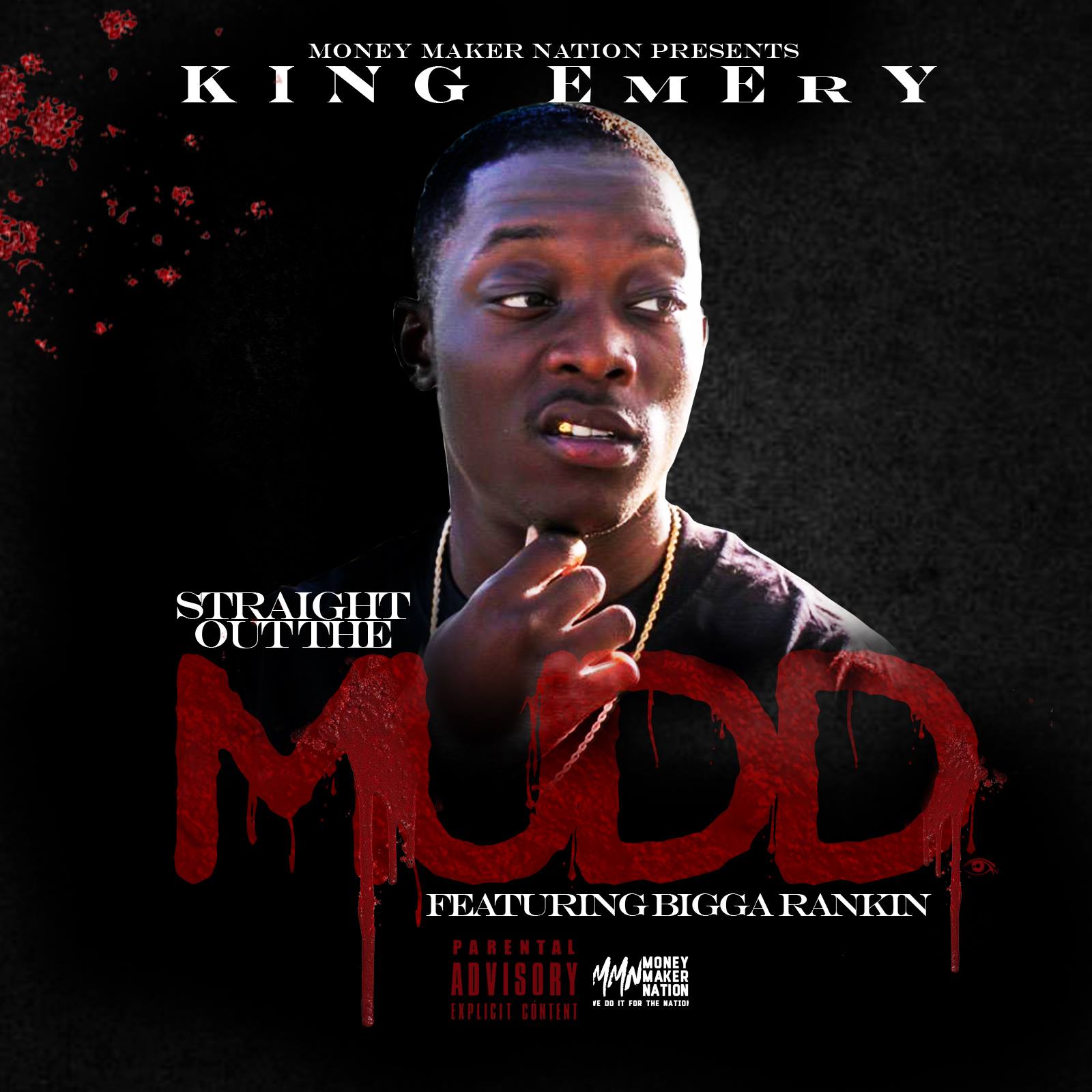 [Single] KiNg EmErY ft Bigga Rankin - Straight Out The MuDDD