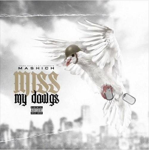 [Single] Mashich 'Miss My Dawgs' 