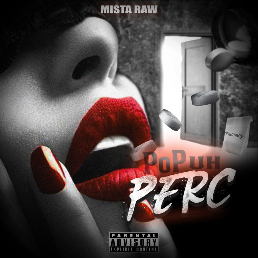 [Single] MISTA RAW - POP UH PERC