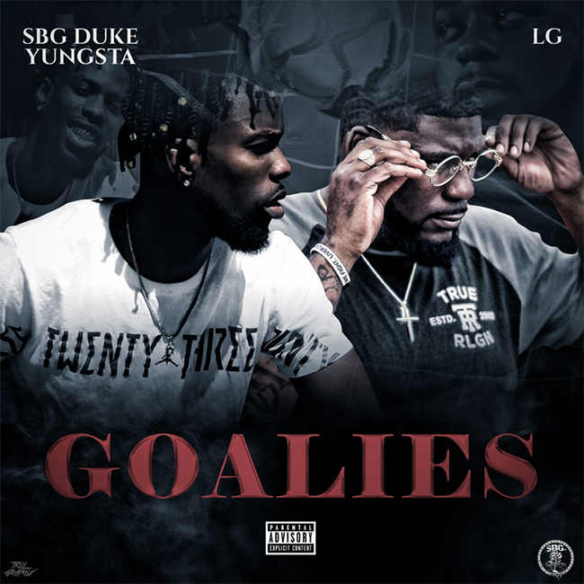 [Single] SBG Duke Yungsta feat. L.G. - Goalies