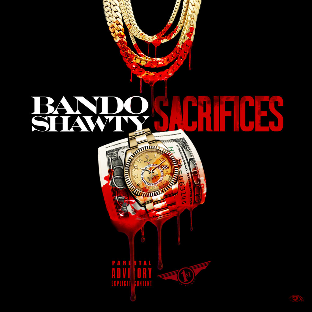 [Single] BandoShawty - Sacrifices 