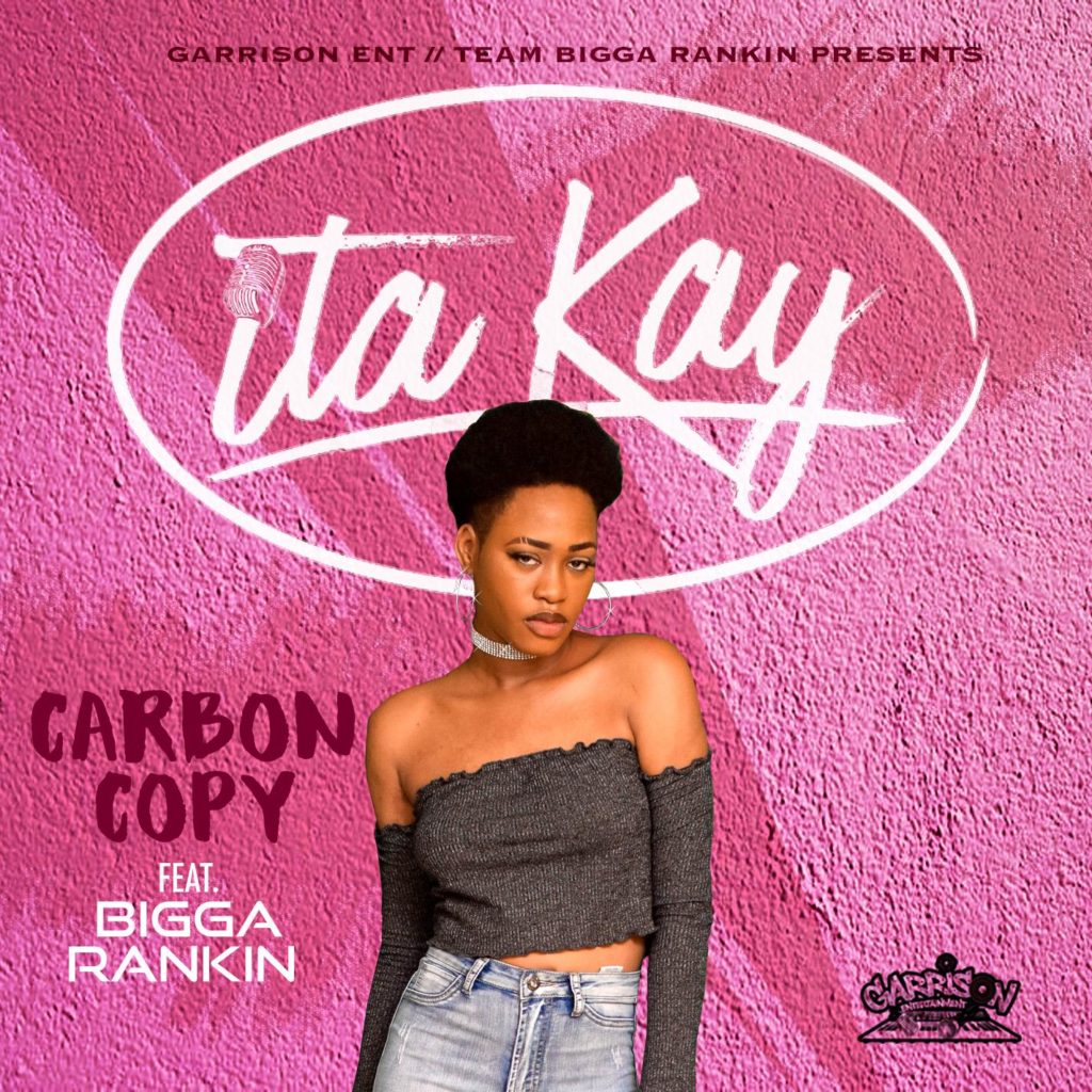 [Single] ITAKAY ft Bigga Rankin - "Carbon Copy"