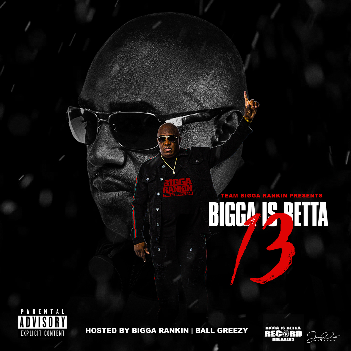[Mixtape] Bigga Rankin - BIGGA IS BETTA VOL 13