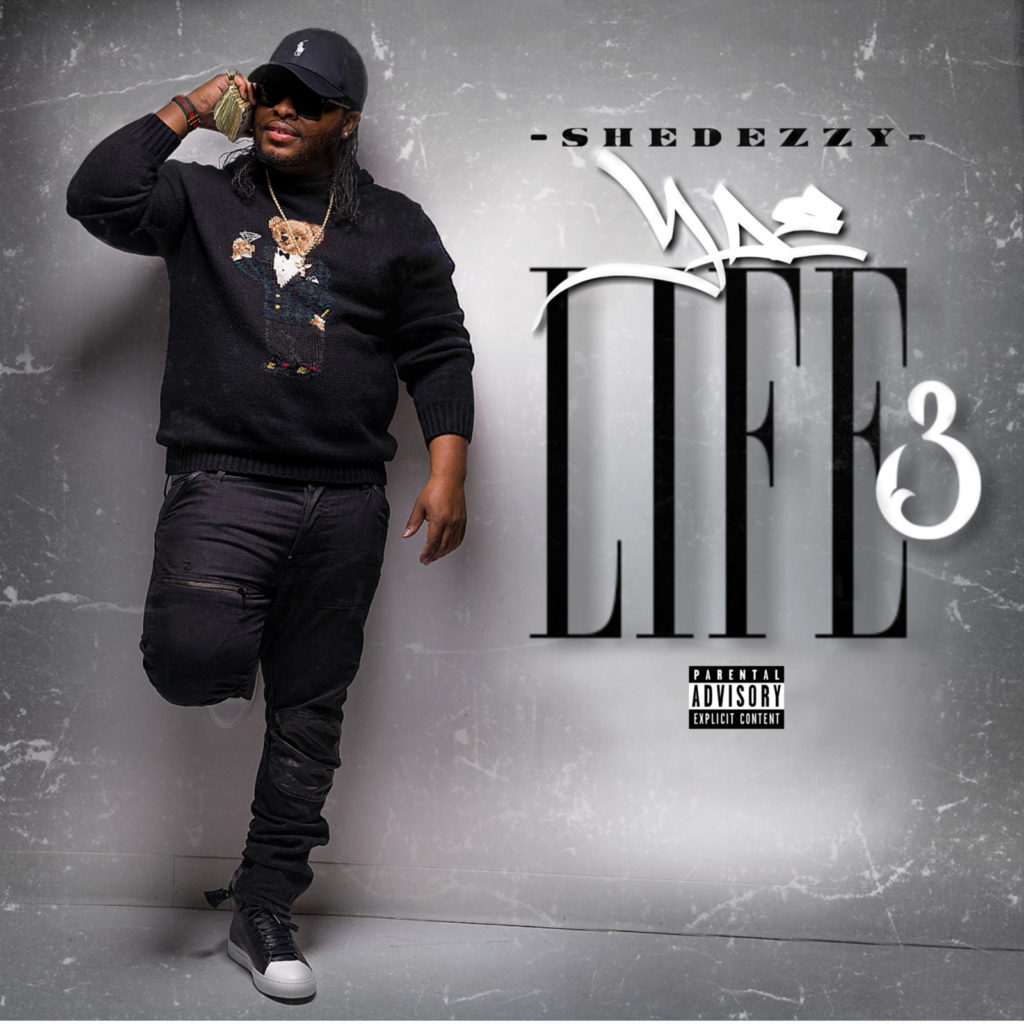 [Mixtape] Shedezzy - Yae Life 3  