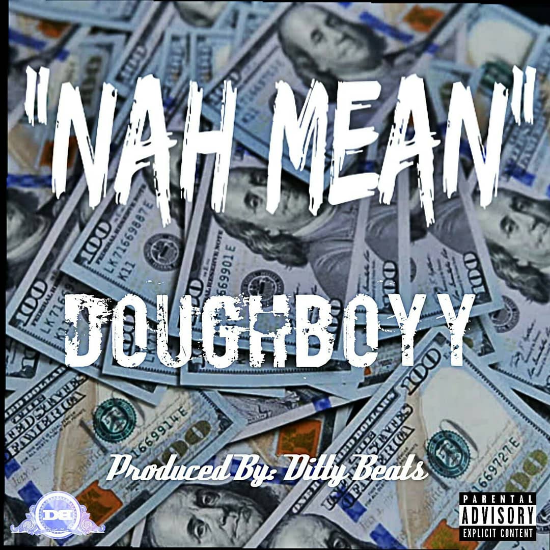 [Single] Dough Boyy 'Nah Mean'