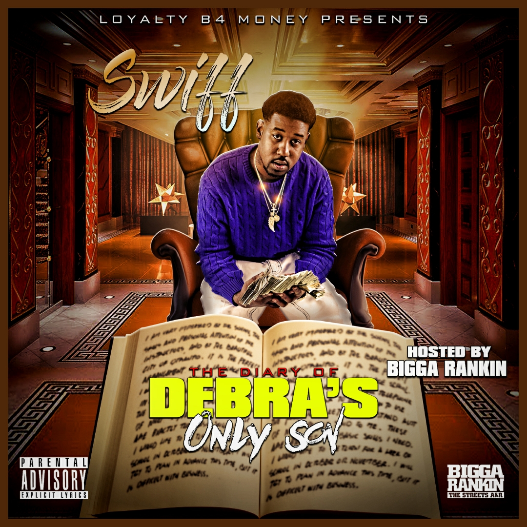 [Mixtape] Swiff - The Diary of Debra's Only Son