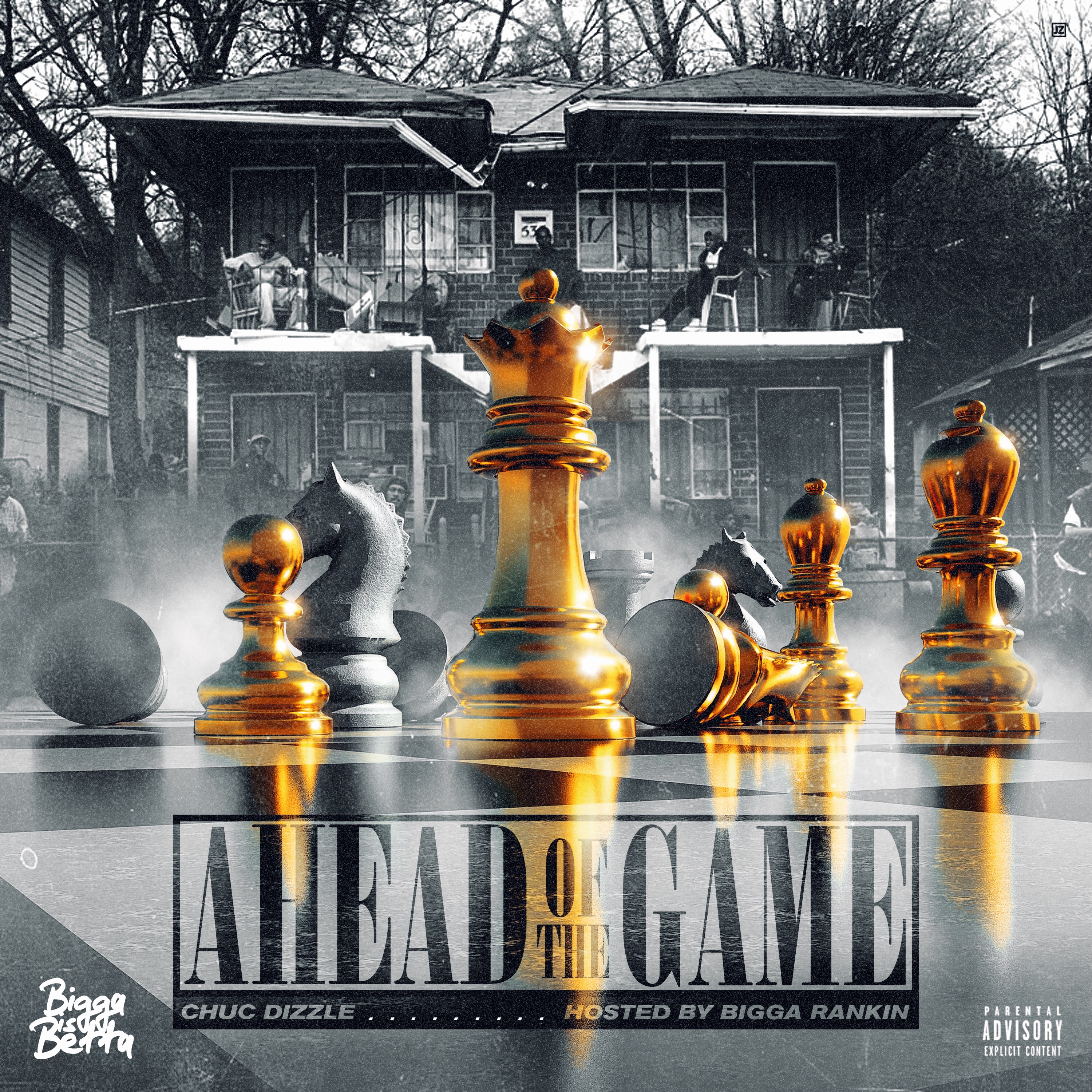 [Mixtape] Chuc Dizzle - Ahead of the Game