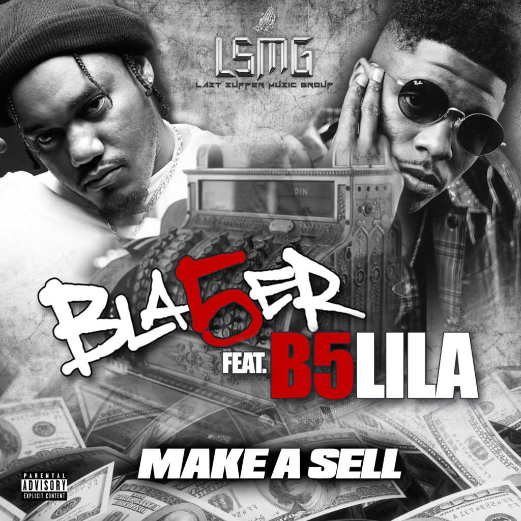 [Single] @_bla5er - "Make A Sell" Ft Lil A