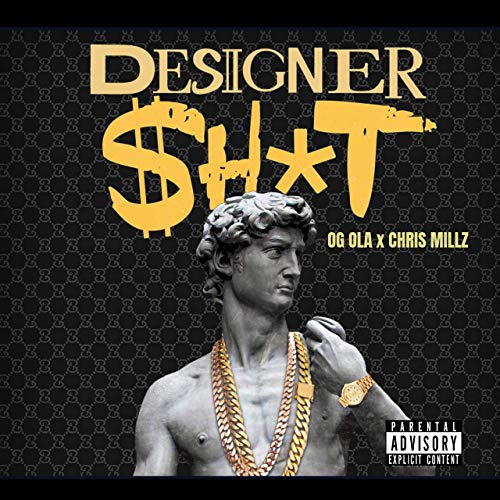 [Single] OG Ola ft. Chris Millz - Designer Sh!t