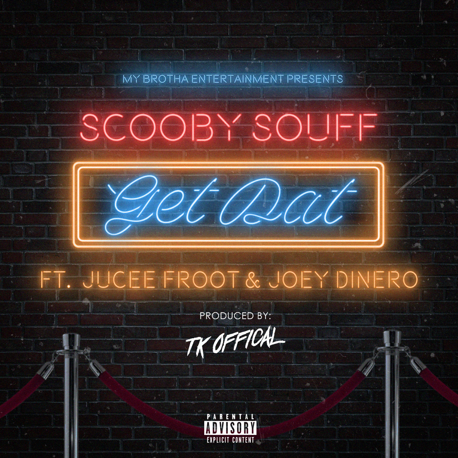 [Single] Scooby Souff ft. Jucee Froot and Joey Dinero - Get Dat