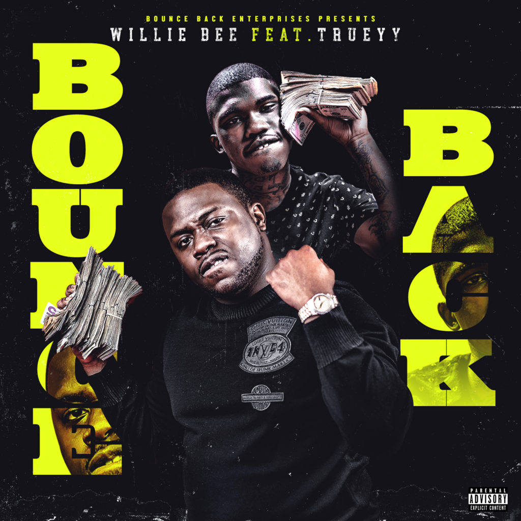 [Single] Willie Bee ft Trueyy - Bounce Back