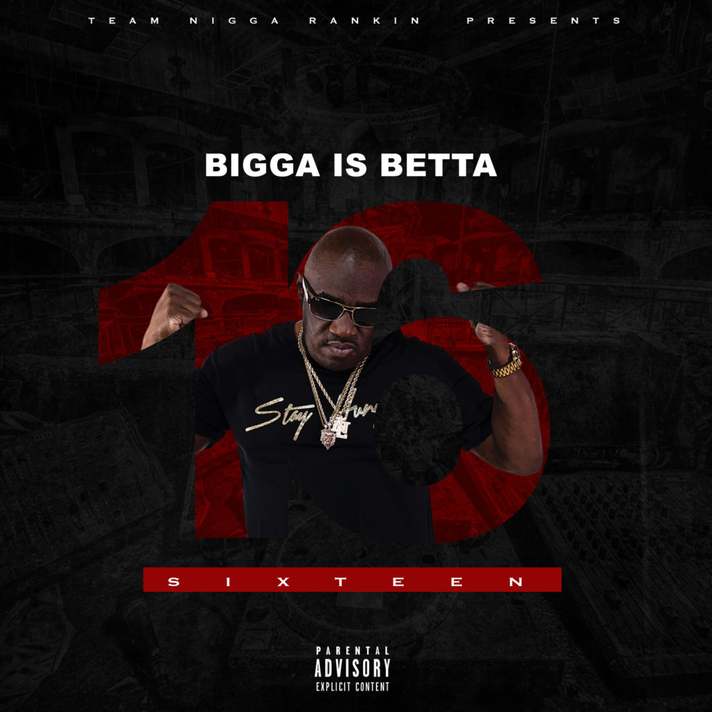 [Mixtape] Bigga Rankin - Bigga Is Betta Vol 16
