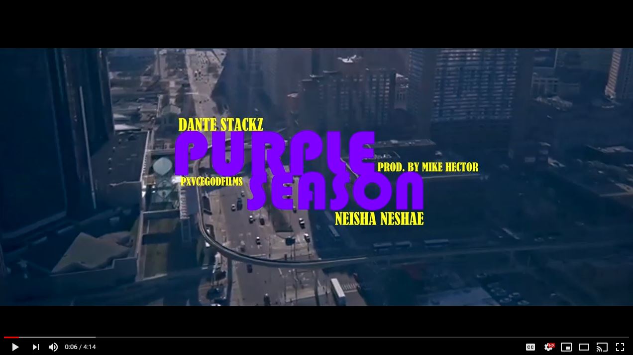 [Video] Dante Stackz 'Purple Season' ft. @NeishaNeshae | @Stackz_777