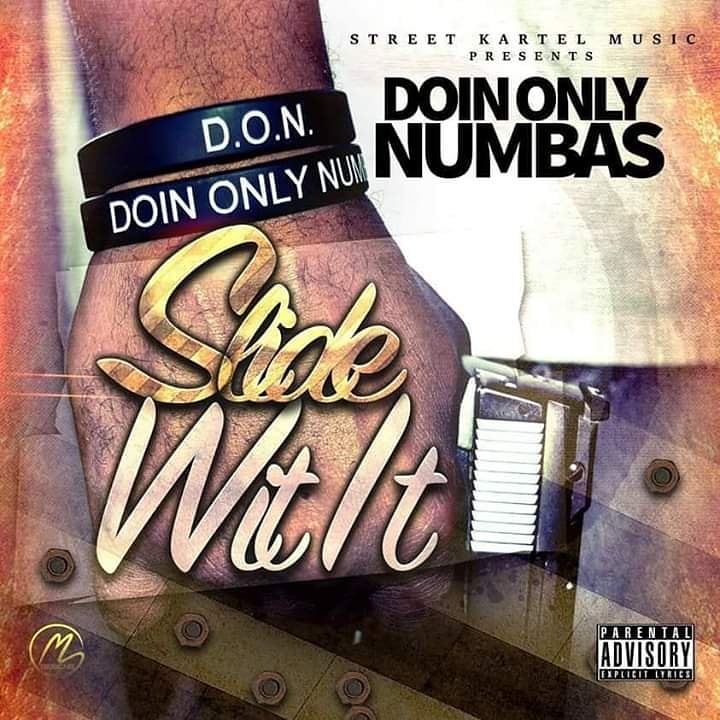 [Single] D.O.N 'Slide Wit It' | @DoinOnlyNumbas
