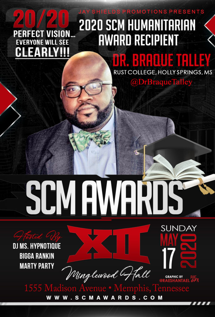 The 2020 SCM Awards honors Dr. Braque Talley!