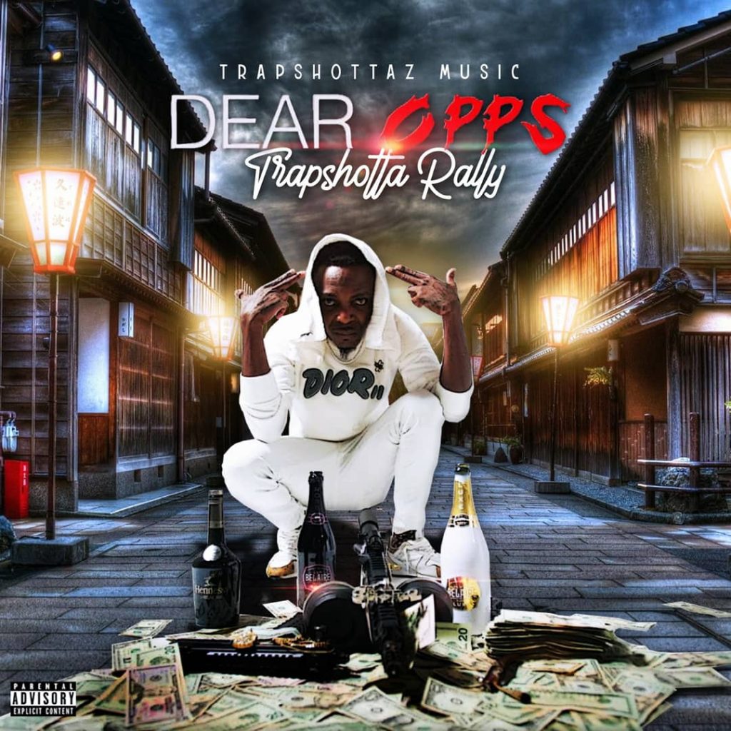 [Single] TrapShotta Rally - Dear Opps