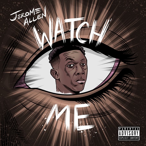 Jerome Allen - Watch Me