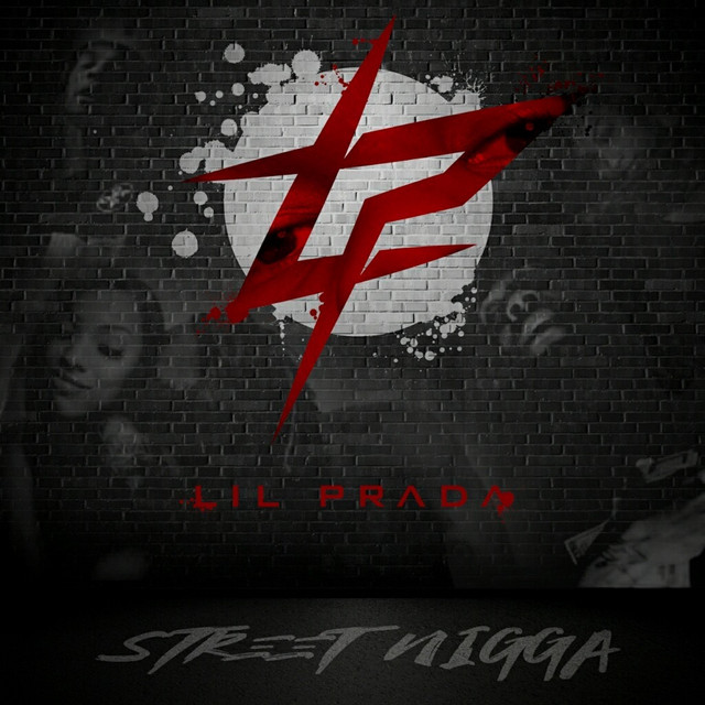 Lil Prada - Street Nigga