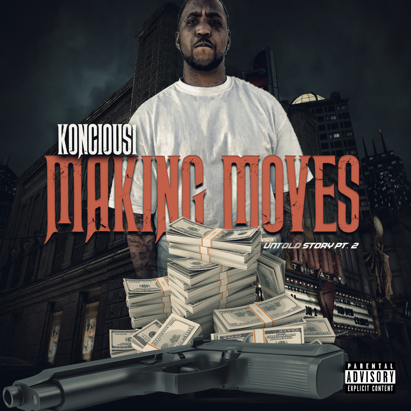 Koncious1 - Making Moves Untold Story pt.2