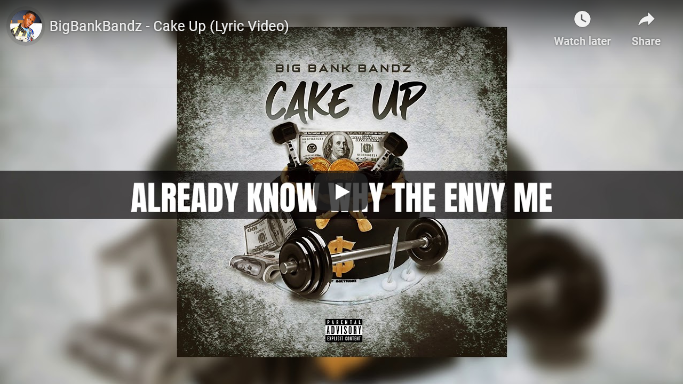 BigBankBandz - Cake Up Lyric Video
