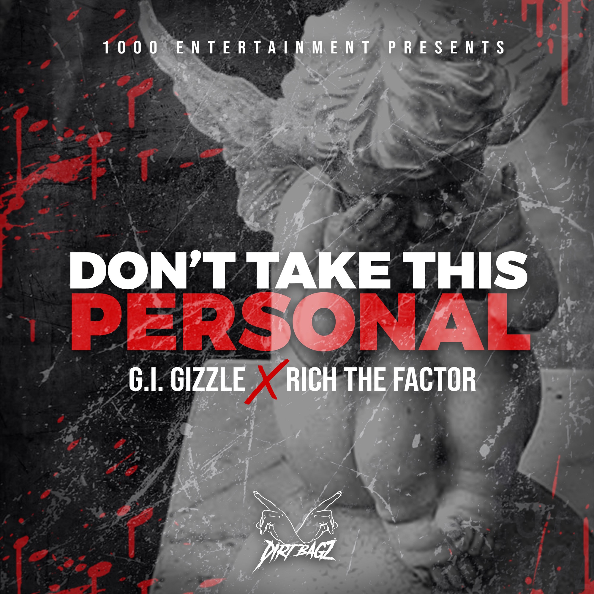 GI Gizzle - Dont Take It Personal