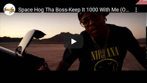 Space Hog Tha Boss - Keep It 1000 With Me