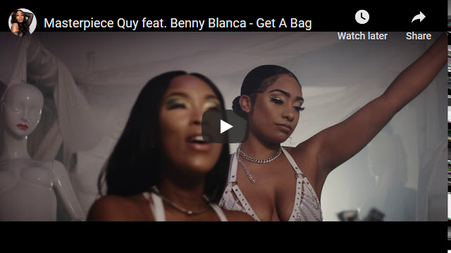 Masterpiece Quy feat Benny Blanca - Get A Bag