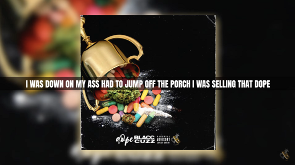 Blacc Cuzz - Dope Official Lyric Video Screenshot