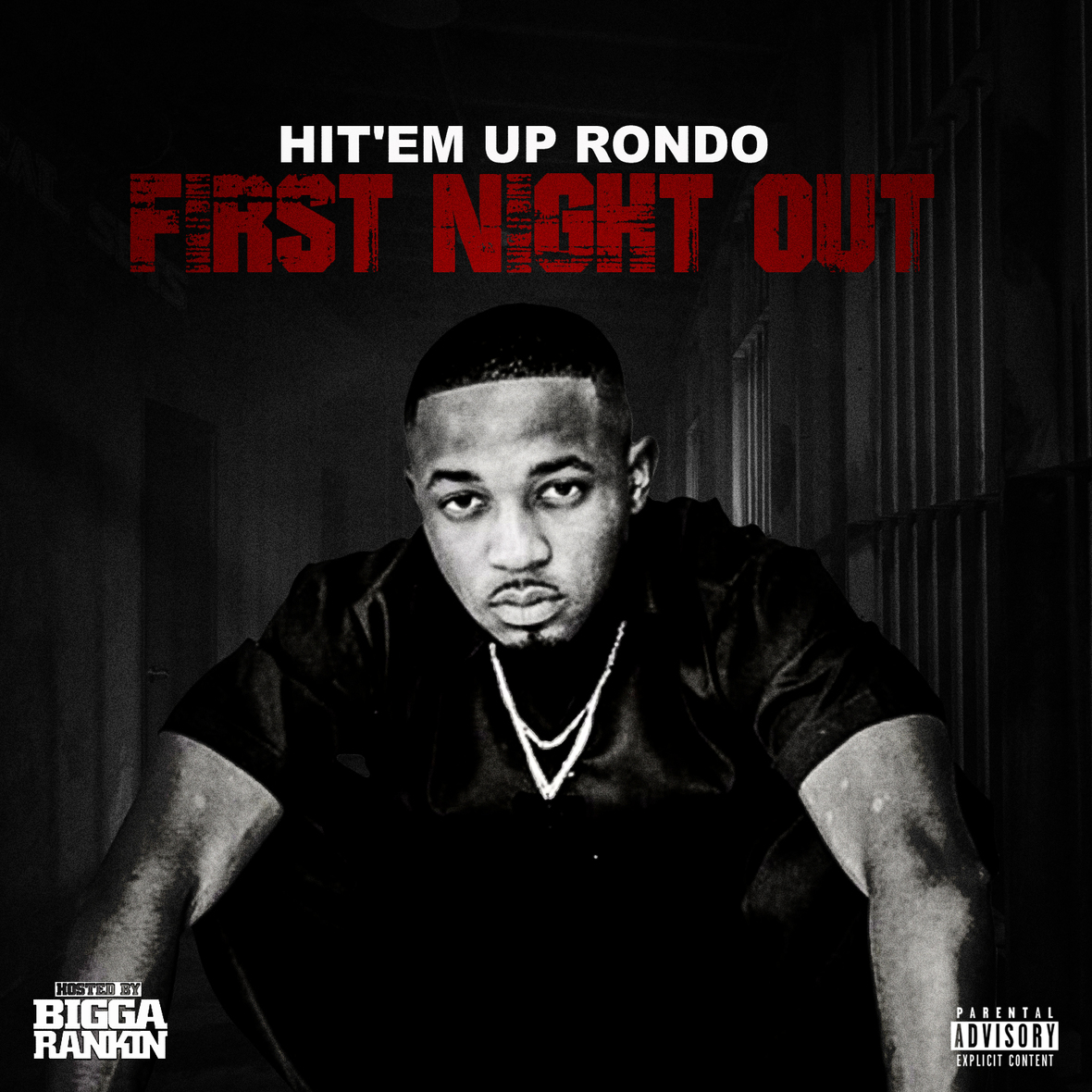 Hit Em Up Rondo - First Night Out artwork