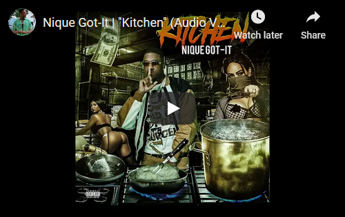 Nique Got-It - Kitchen Lyric Video