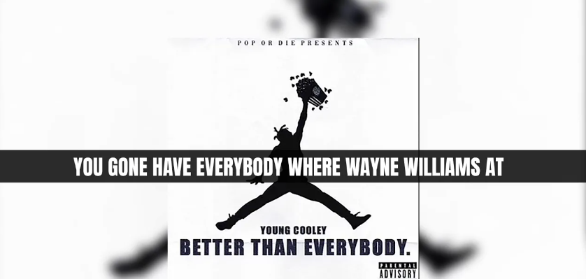 Young Cooley - Better Than Everybody Lyric Video