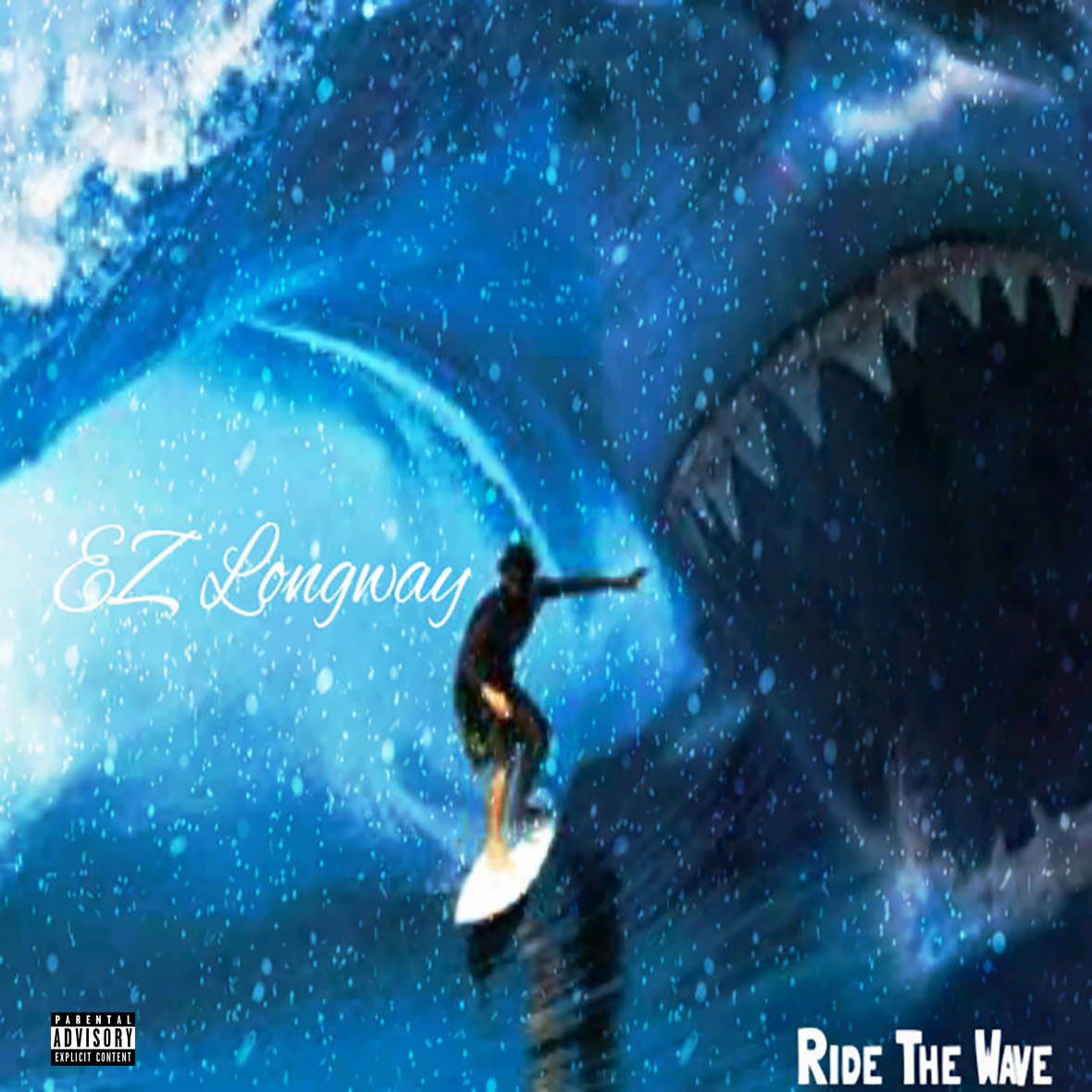 Ez Longway - Ride The Wave