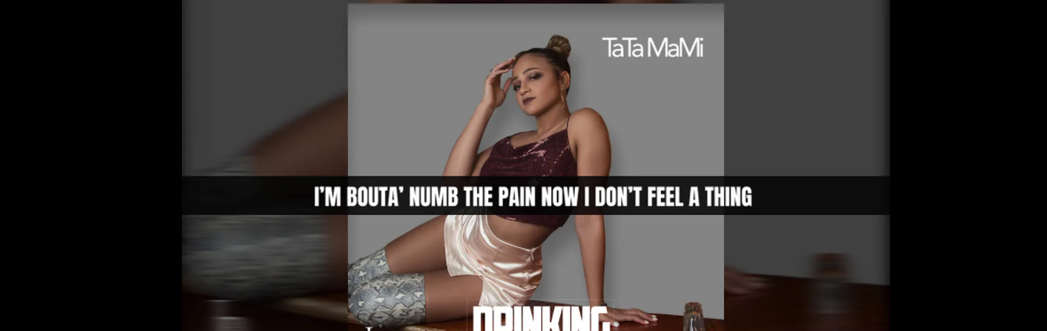 Tati Mami - Drinking Lyric Video