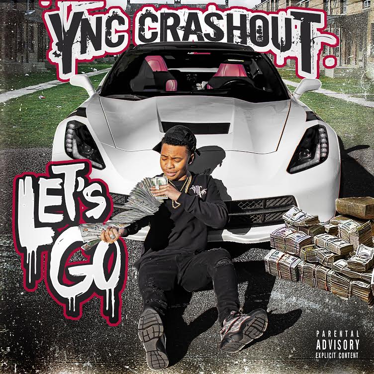 YNC Crashout - Let's Go