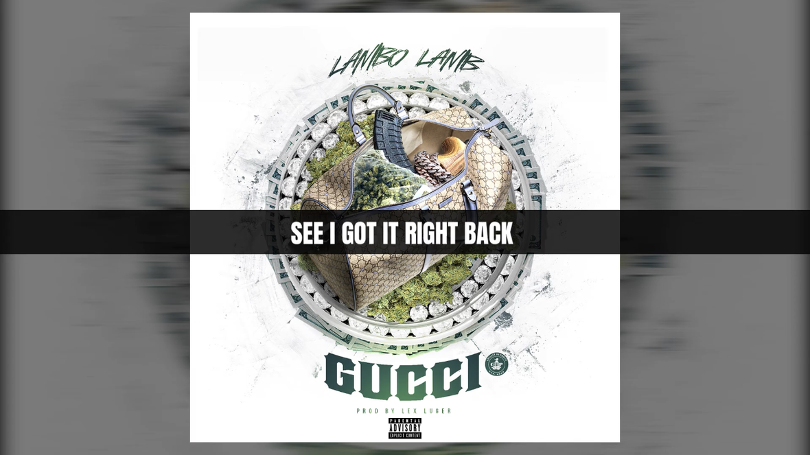 Lambo Lamb - Gucci Lyric Video