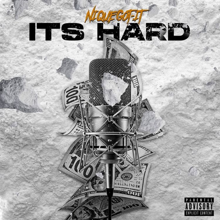 Nique Got-It - It's Hard