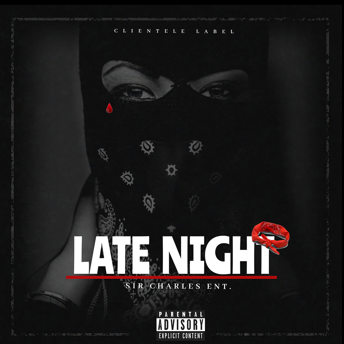 Sir Charles ENT. - Late Night