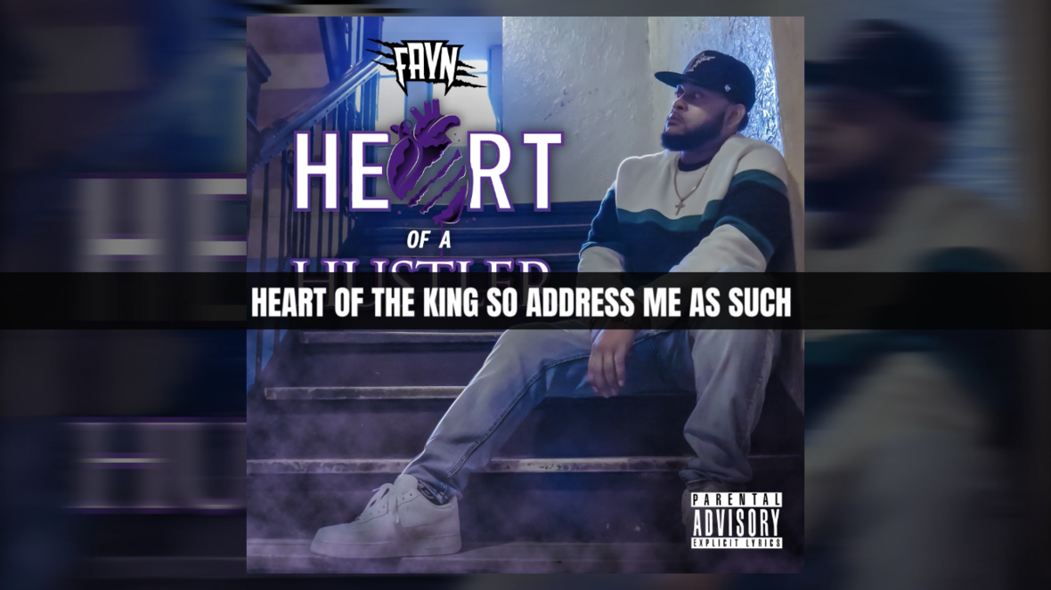 Fayn - Heart of a Hustler Lyric Video