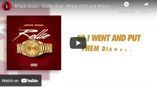 4pack Boss - Rollie Lyric Video