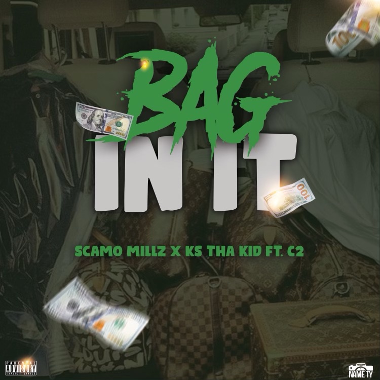 KS Tha Kid x Scamo Millz ft C2 - Bag In It Single