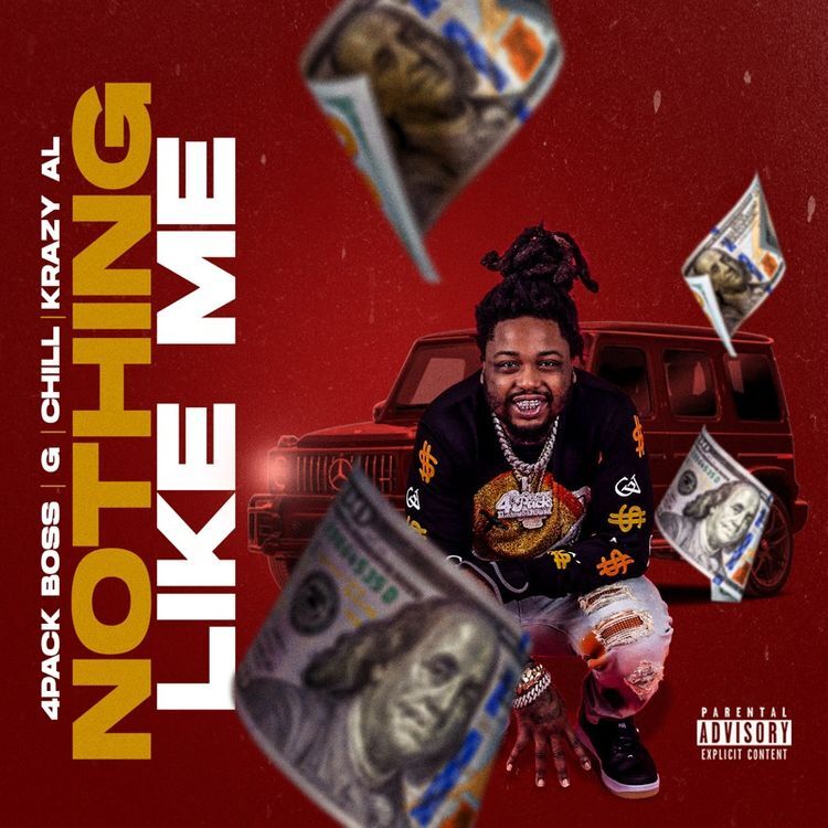 4Pack Boss - Nothing Like Me Single